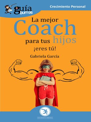 cover image of GuíaBurros La mejor coach para tus hijos